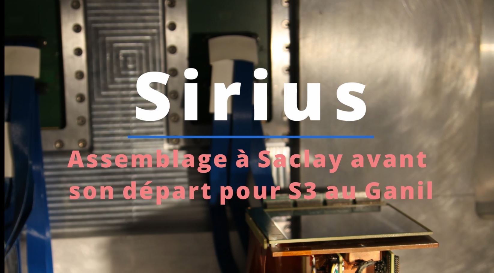 Assemblage à Saclay du détecteur Sirius, avant son départ pour le Ganil