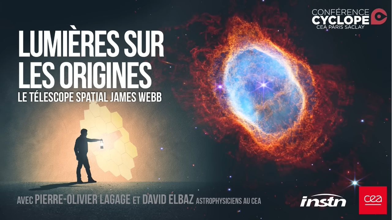 [Conférence] Lumières sur les origines avec le télescope spatial James Webb